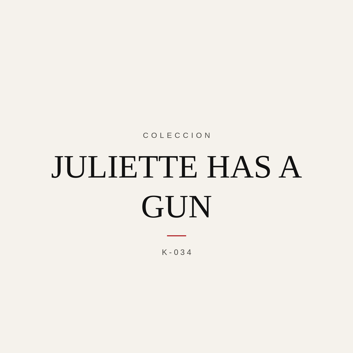 Juliette Has A Gun
